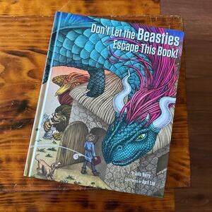 Don't Let The Beasties Escape This Book Hardcover Book